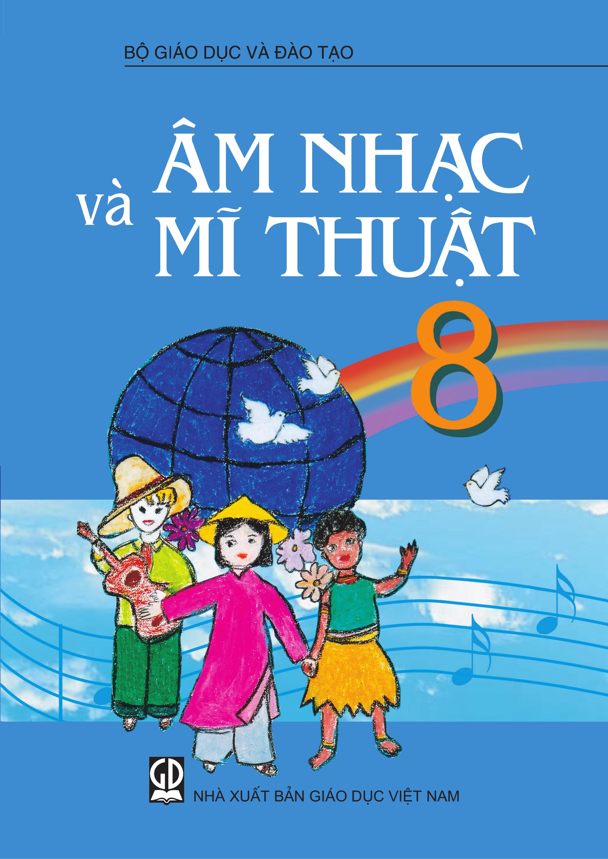 Âm nhạc và Mĩ thuật lớp 8
