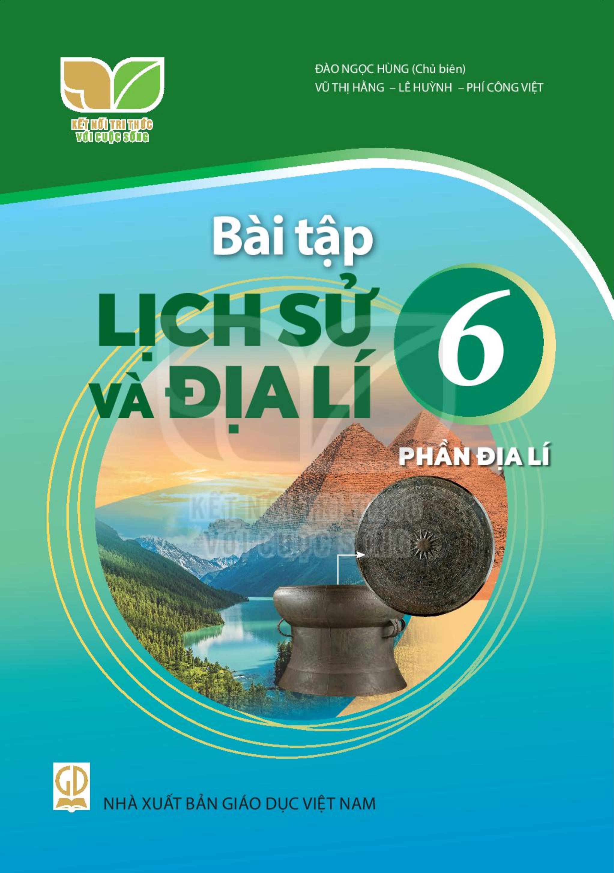 Bài Tập Lịch Sử Và Địa Lí 6 Phần Địa Lí Bộ Kết Nối Tri Thức