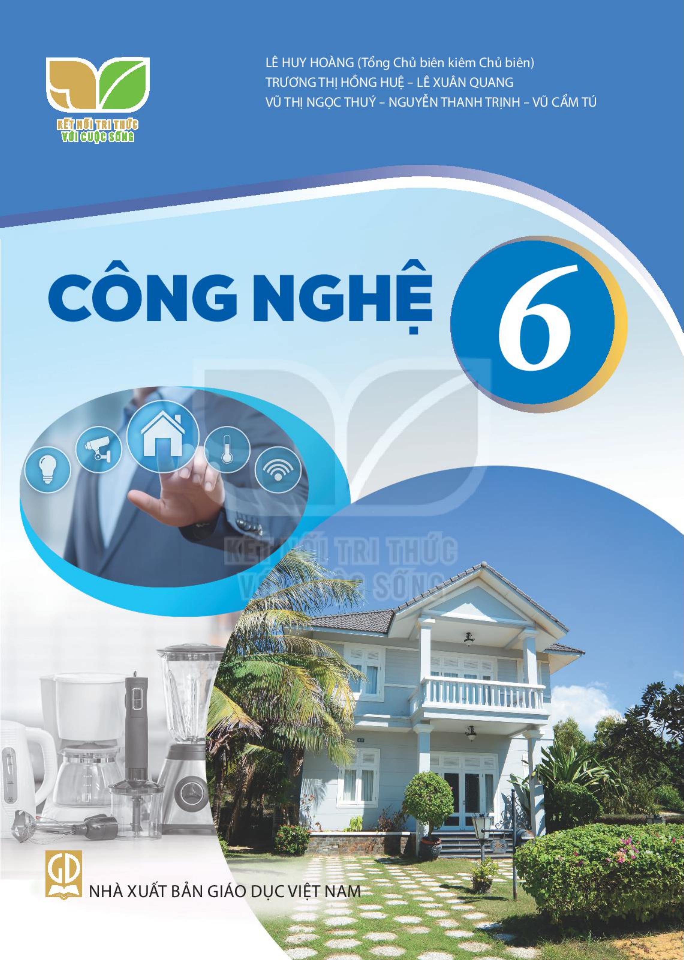 Công nghệ lớp 6 Bộ kết nối tri thức với cuộc sống