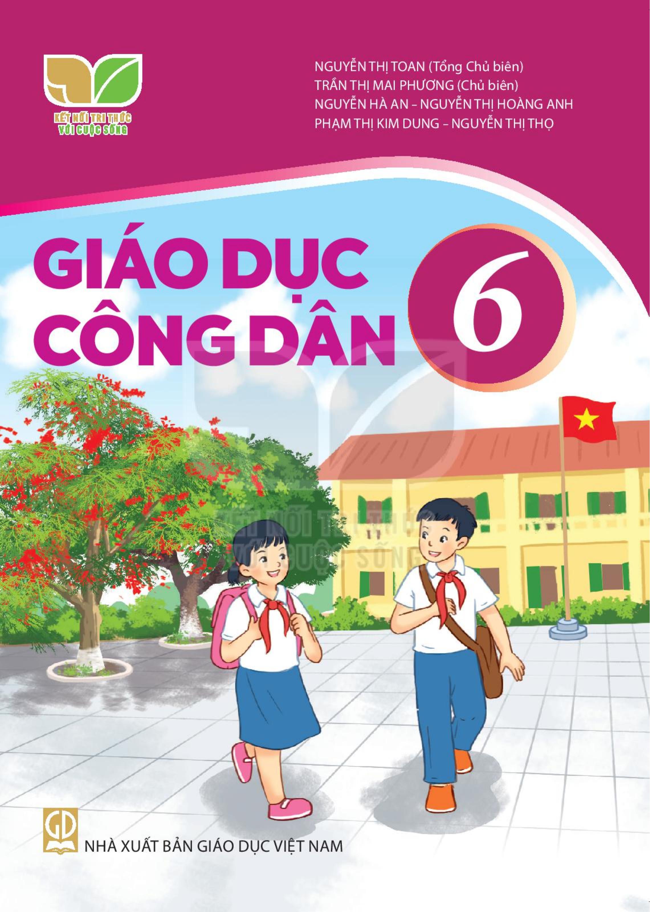 Giáo dục công dân lớp 6 Bộ kết nối tri thức với cuộc sống