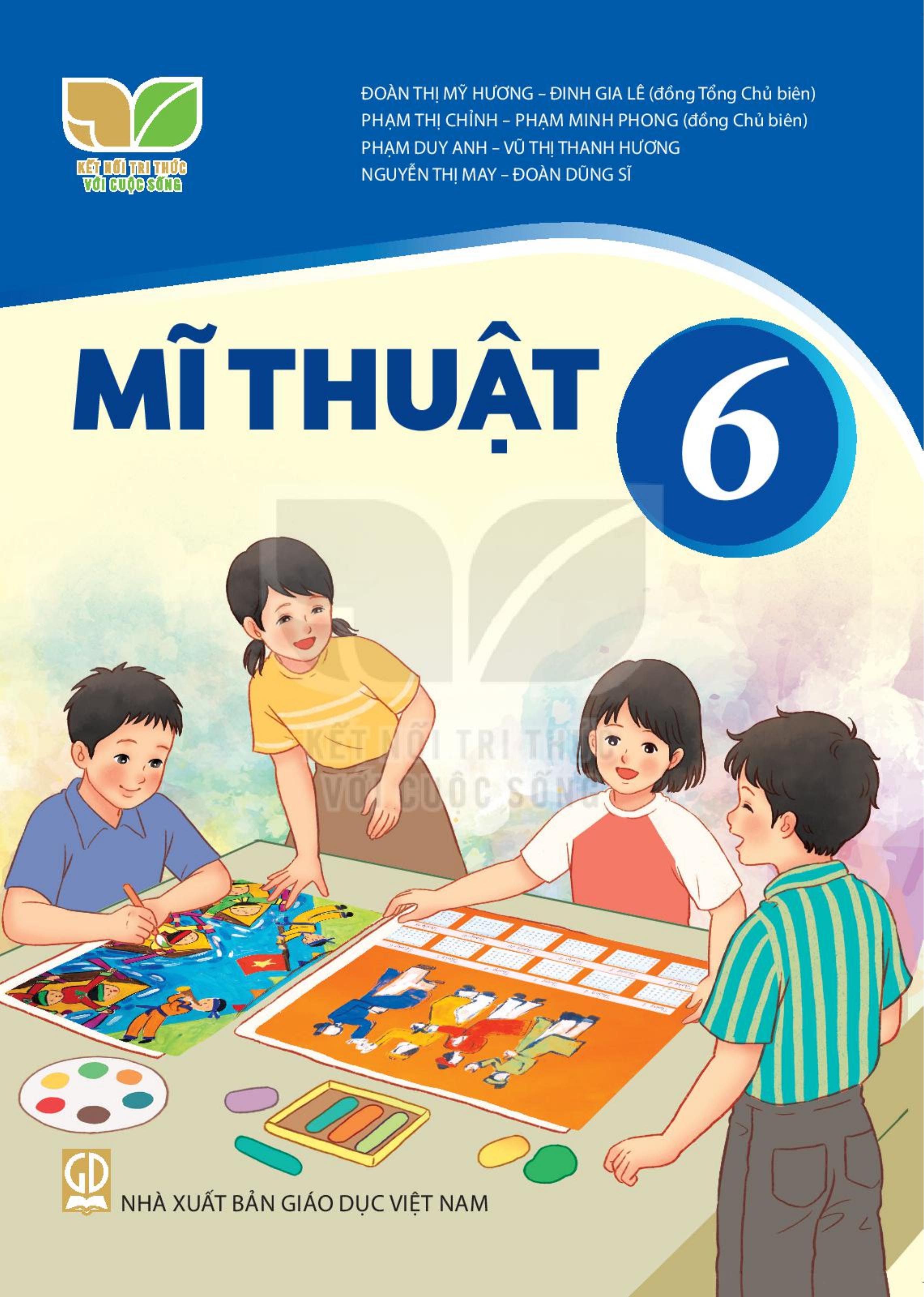 Mĩ thuật lớp 6 Bộ kết nối tri thức với cuộc sống