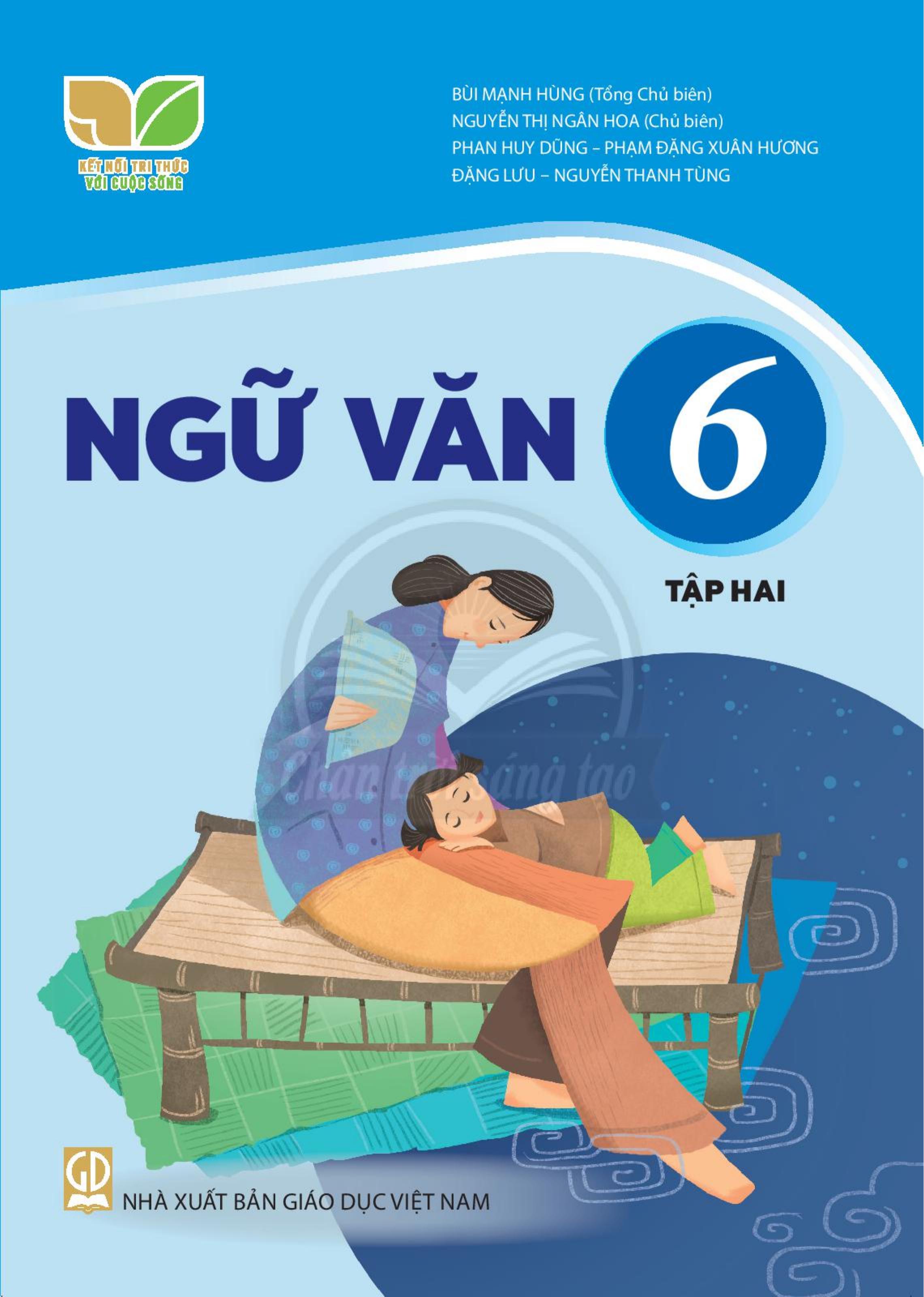 Ngữ văn lớp 6 tập 2 Bộ kết nối tri thức với cuộc sống