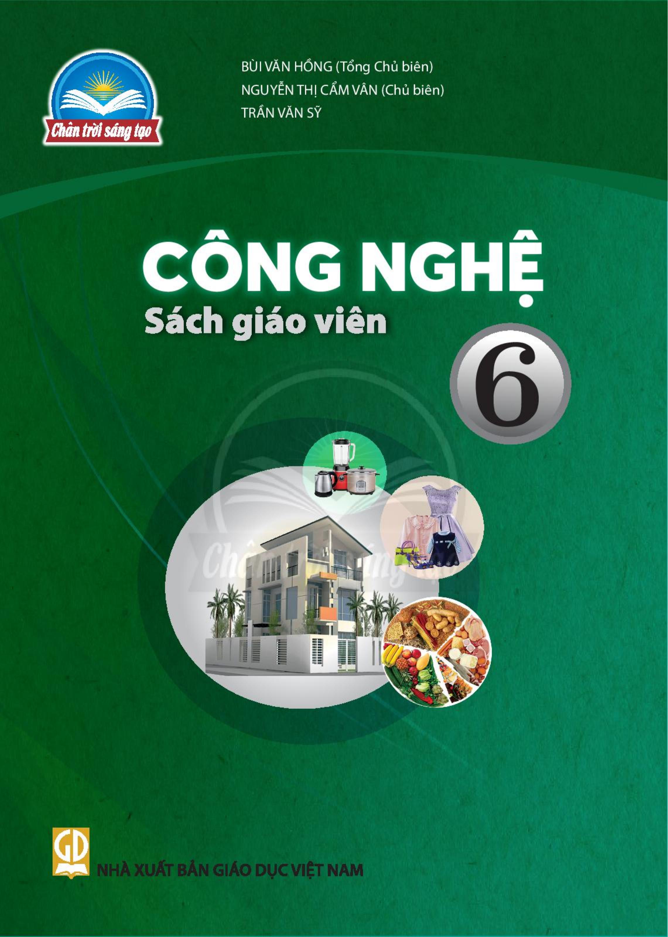 Sách giáo viên Công nghệ lớp 6 Bộ chân trời sáng tạo