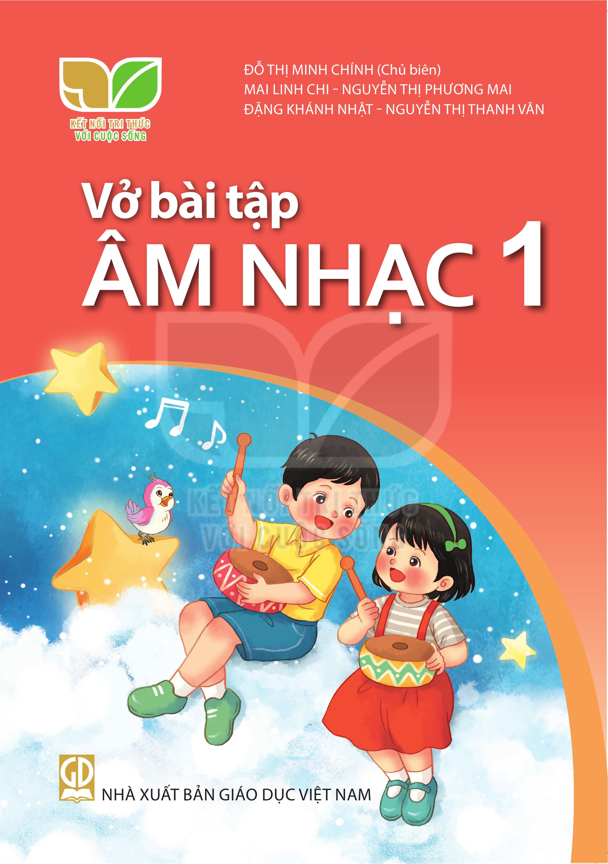 Vở Bài Tập Âm Nhạc 1 Bộ Kết Nối Tri Thức