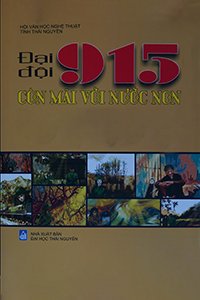 Đại Đội 915 Còn Mãi Với Nước Non