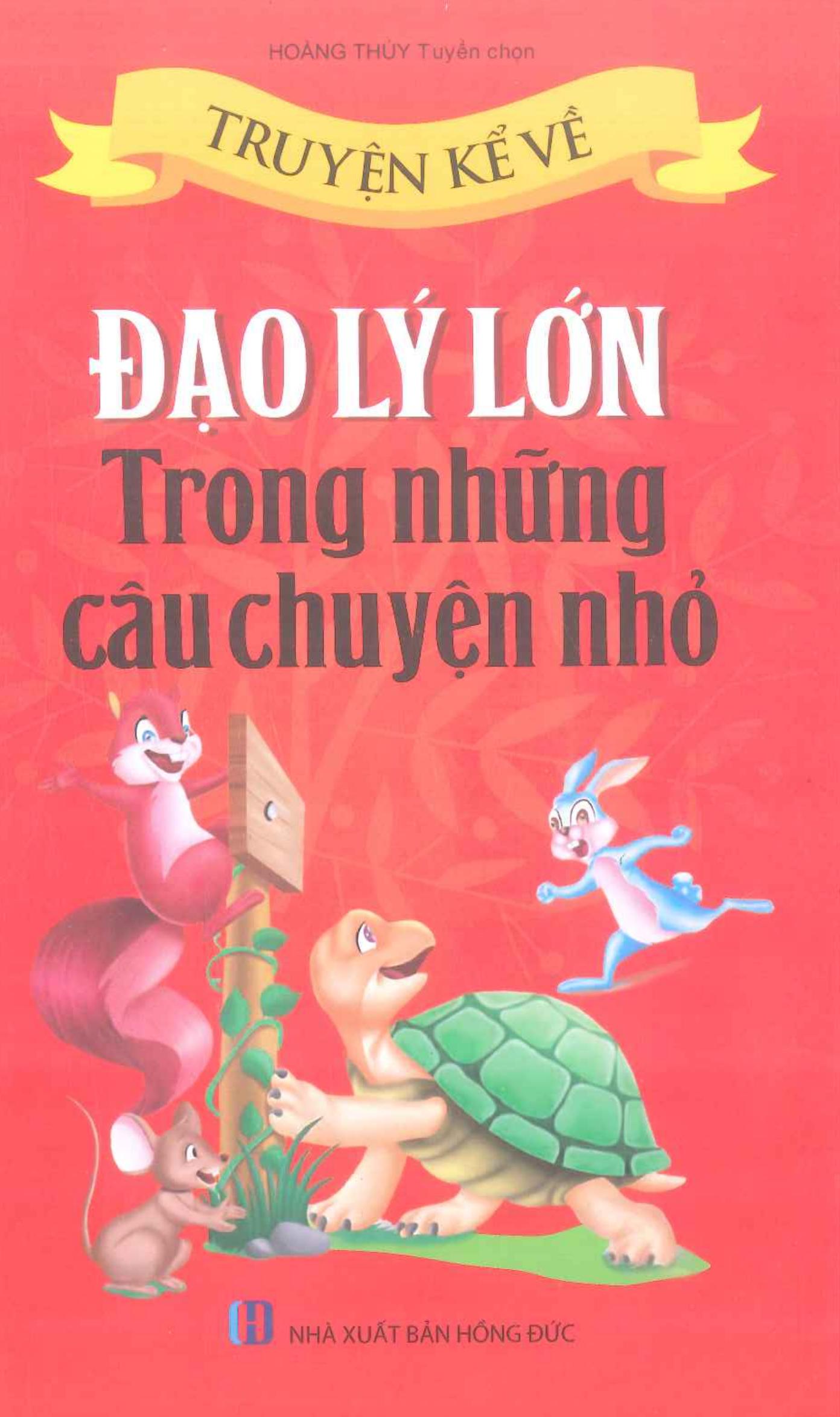 Đạo lý lớn trong những câu chuyện nhỏ