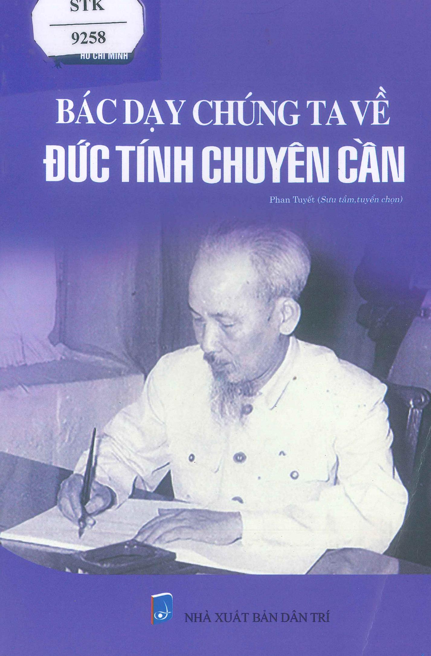 Bác dạy chúng ta về đức tính chuyên cần