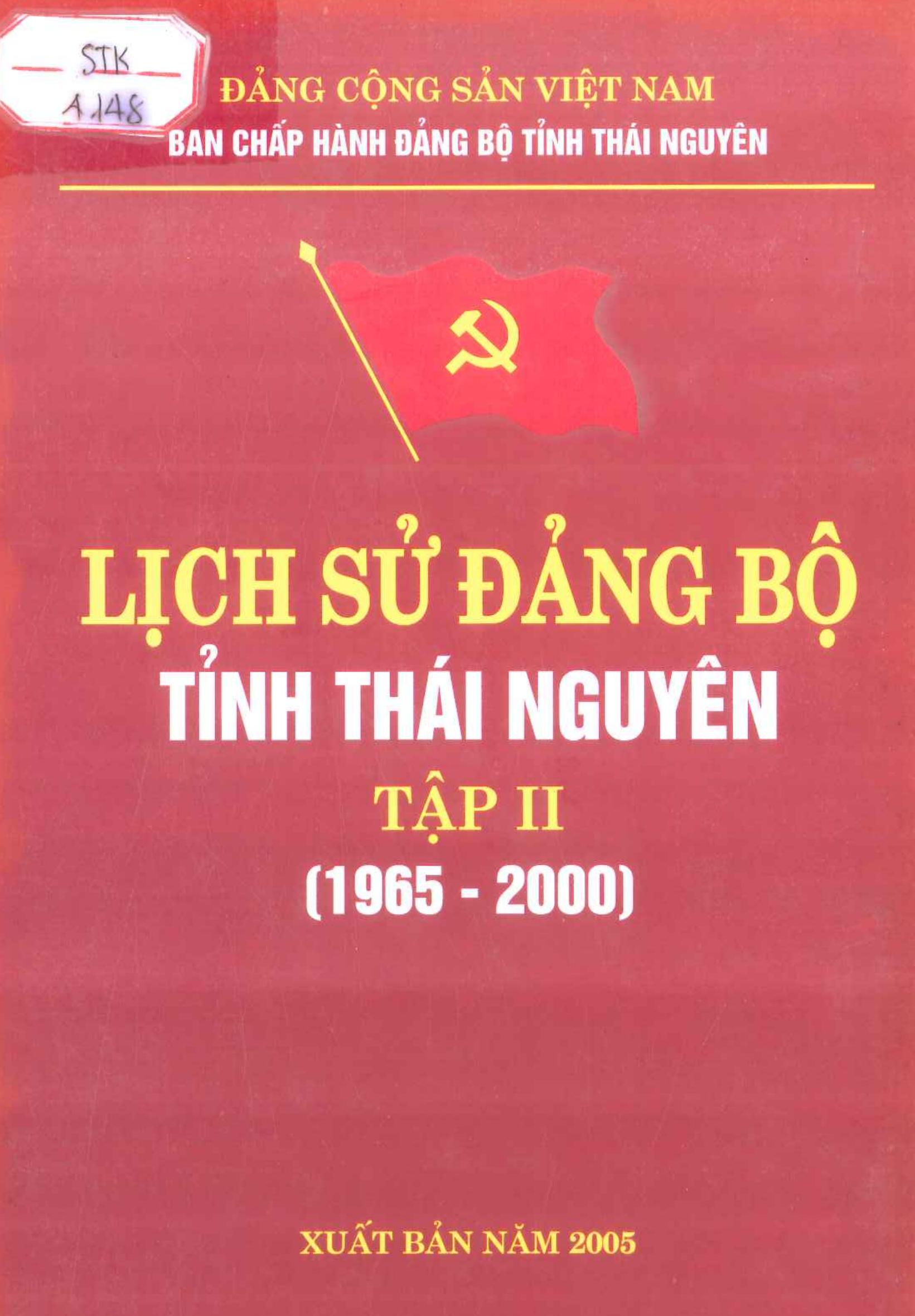 Lịch sử Đảng cộng sản tỉnh Thái Nguyên tập 2 (1965 - 2000)