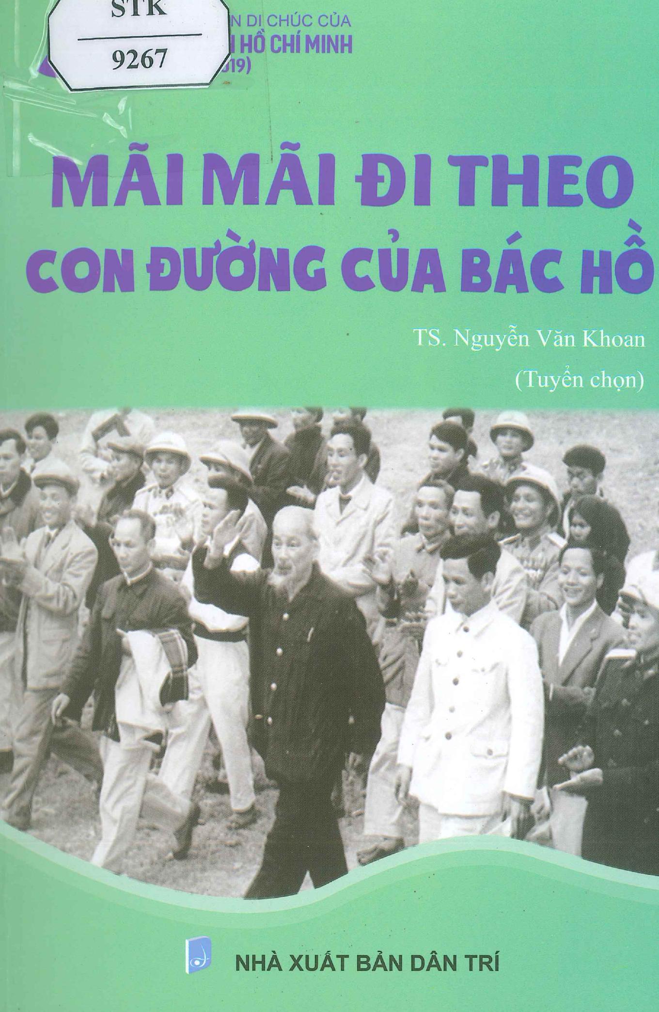 Mãi mãi đi theo con đường của Bác Hồ