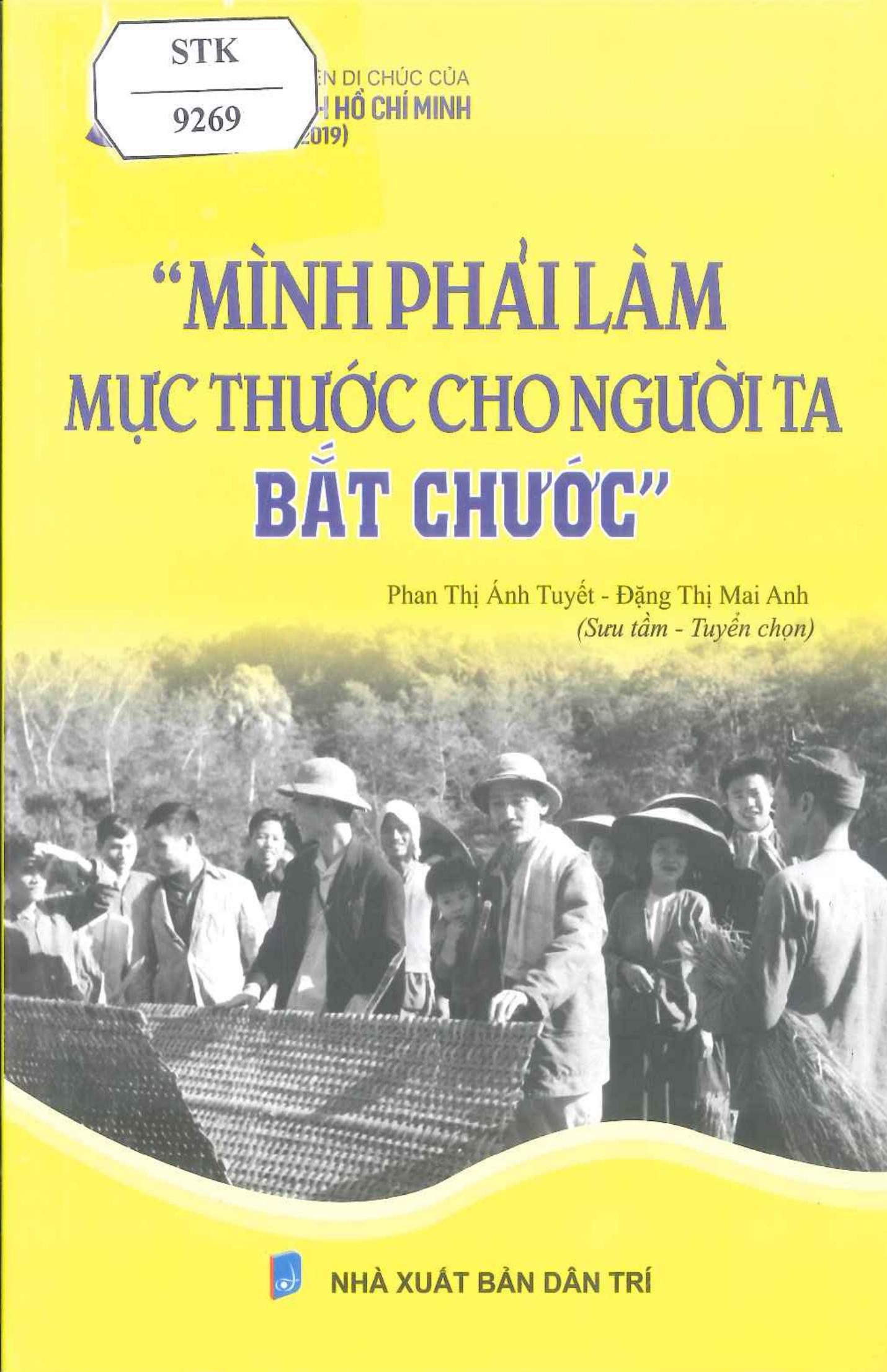 Mình phải làm mực thước cho người ta "bắt chước"