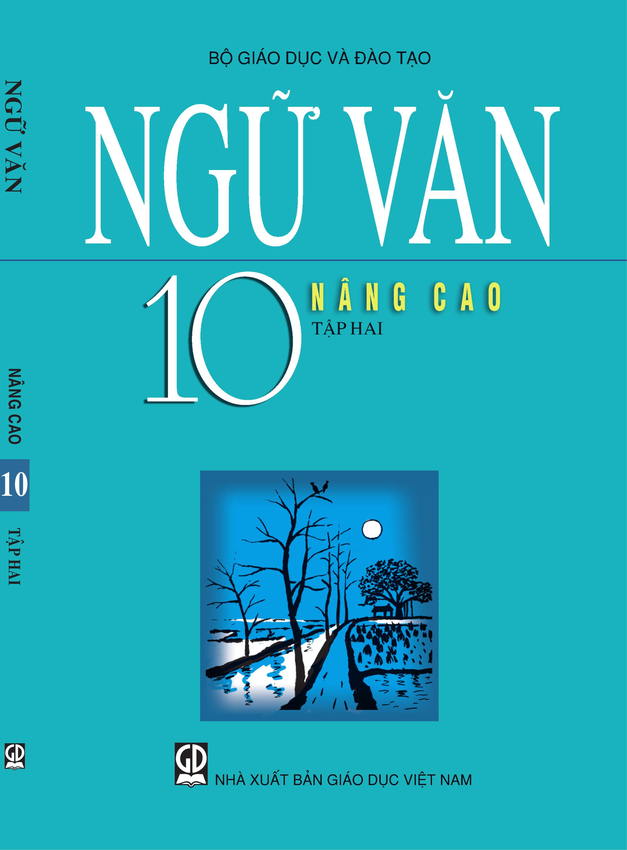 Ngữ Văn 10 Tập 2 Nâng Cao