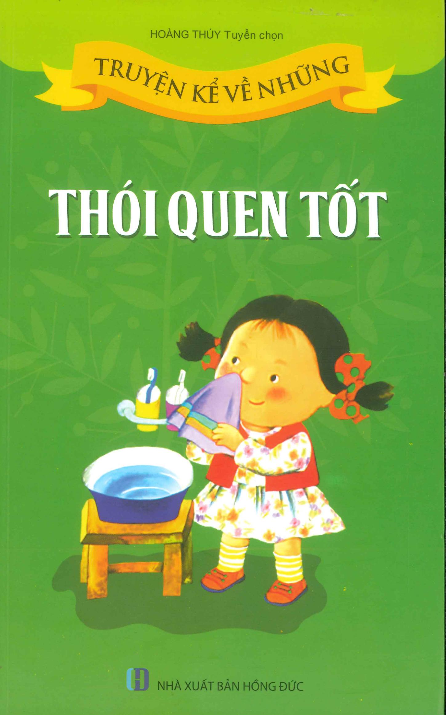 Truyện kể về những thói quen tốt