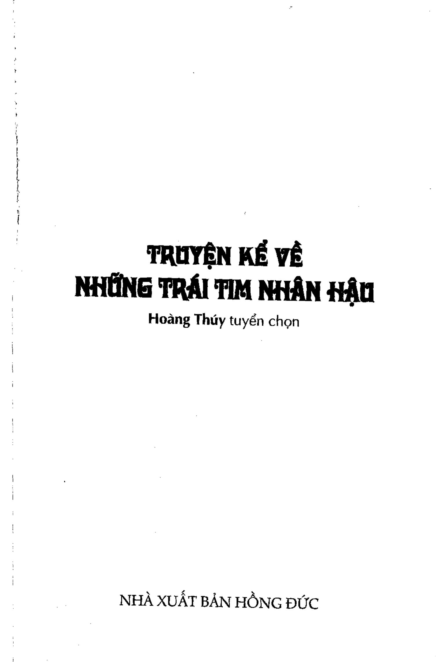 Truyện kể về những trái tim nhân hậu